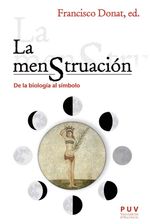 bw-la-menstruacioacuten-de-la-biologiacutea-al-siacutembolo-publicacions-de-la-universitat-de-valncia-9788411181327