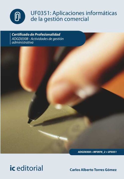 Aplicaciones informáticas de la gestión comercial ADGD0308
