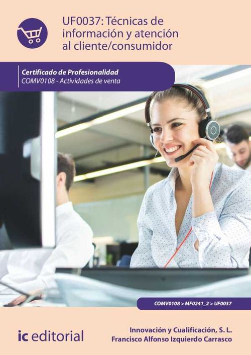 T?cnicas de informaci?n y atenci?n al clienteconsumidor COMV0108