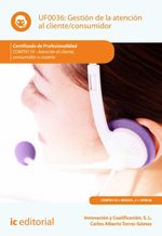 bw-gestioacuten-de-la-atencioacuten-al-clienteconsumidor-comt0110-ic-editorial-9788411033787