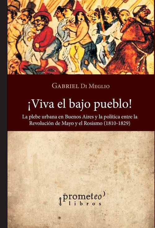 ¡Viva el bajo pueblo!