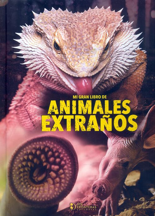 Mi gran libro de animales extraños