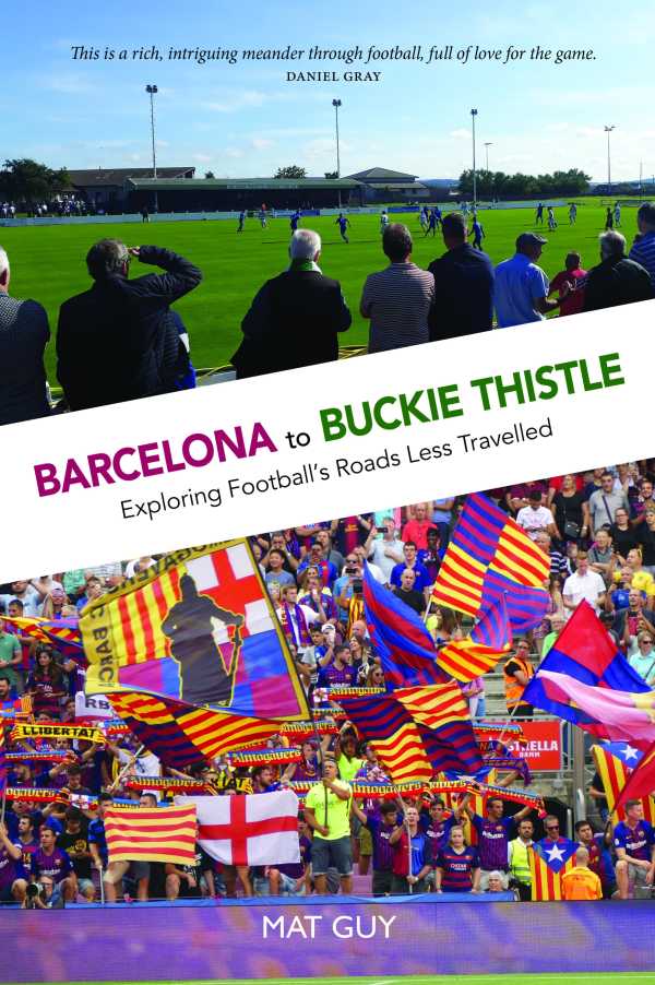 bw-barcelona-to-buckie-thistle-luath-press-9781912387830