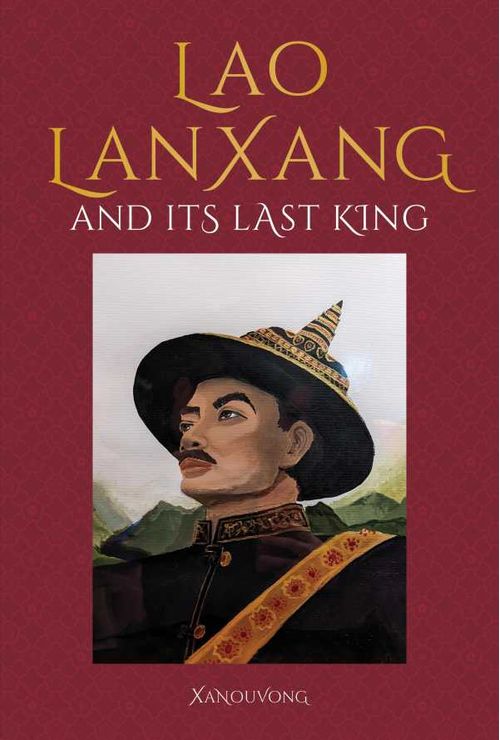 Lao LanXang and Its Last King