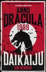 bw-anno-dracula-1999-daikaiju-titan-books-9781785658877