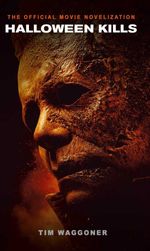bw-halloween-kills-the-official-movie-novelization-titan-books-9781789096194