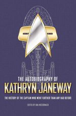 bw-the-autobiography-of-kathryn-janeway-titan-books-9781789094800