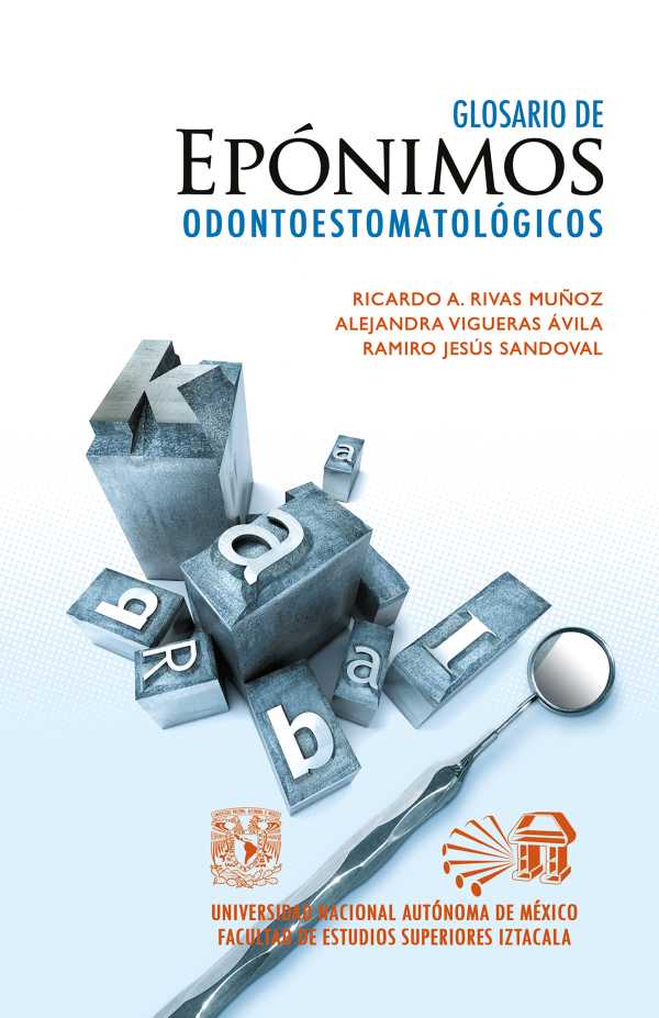 bw-glosario-de-epoacutenimos-odontoestomatoloacutegicos-unam-facultad-de-estudios-superiores-iztacala-9786073048750