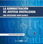 bw-la-administracioacuten-de-la-justicia-digitalizada-ediciones-experiencia-9788415179269
