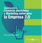 bw-manual-juriacutedico-de-comercio-electroacutenico-y-marketing-online-para-la-empresa-20-ediciones-experiencia-9788415179634