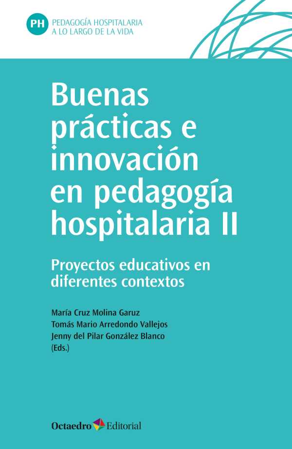 bw-buenas-praacutecticas-e-innovacioacuten-en-pedagogiacutea-hospitalaria-ii-ediciones-octaedro-9788419506900