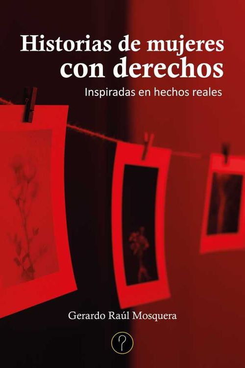 Historias de mujeres con derechos