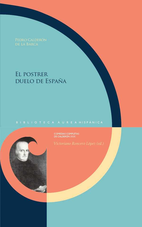bw-el-postrer-duelo-de-espantildea-iberoamericana-editorial-vervuert-9783968694306