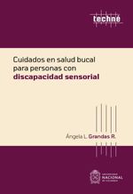 bw-cuidados-en-salud-bucal-para-personas-con-discapacidad-sensorial-universidad-nacional-de-colombia-9789587949155