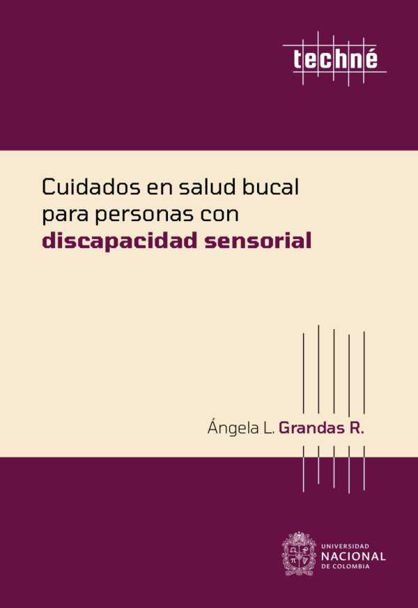 bw-cuidados-en-salud-bucal-para-personas-con-discapacidad-sensorial-universidad-nacional-de-colombia-9789587949155