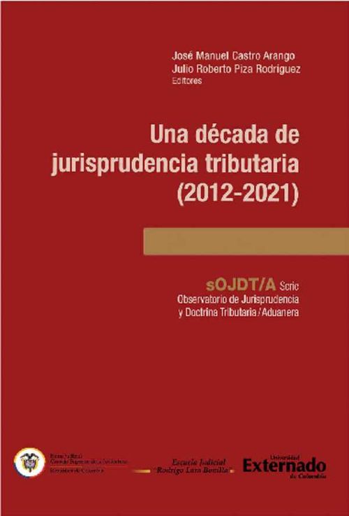 Una década de jurisprudencia tributaria 20122021