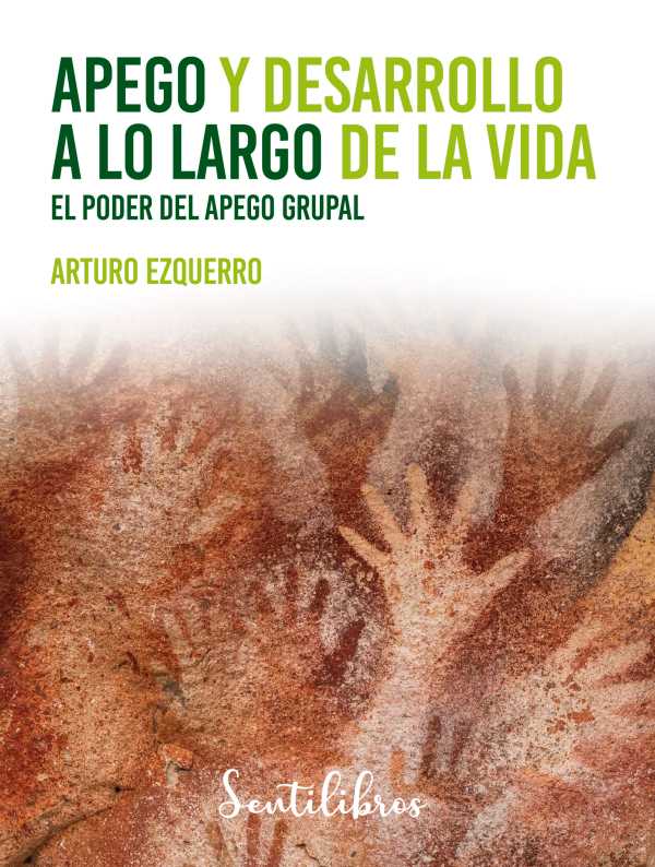 bw-apego-y-desarrollo-a-lo-largo-de-la-vida-sentir-editorial-9788426736468