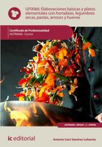 bw-elaboraciones-baacutesicas-y-platos-elementales-con-hortalizas-legumbres-secas-pastas-arroces-y-huevos-hotr0408-ic-editorial-9788411034760
