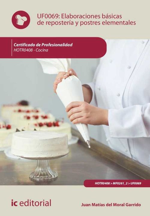 Elaboraciones básicas de repostería y postres elementales HOTR0408