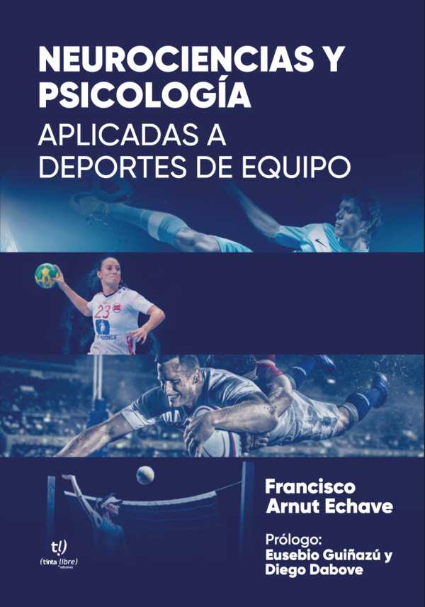 bw-neurociencia-y-psicologiacutea-aplicada-al-deporte-tinta-libre-ediciones-9789878174150