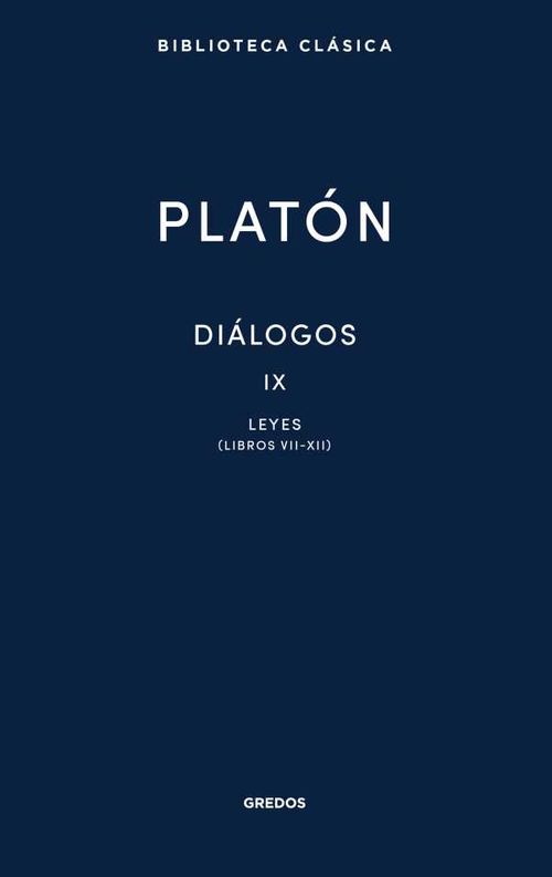 Diálogos IX Leyes Libros VIIXII