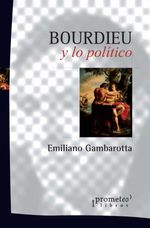 bw-bourdieu-y-lo-poliacutetico-prometeo-9789878161747