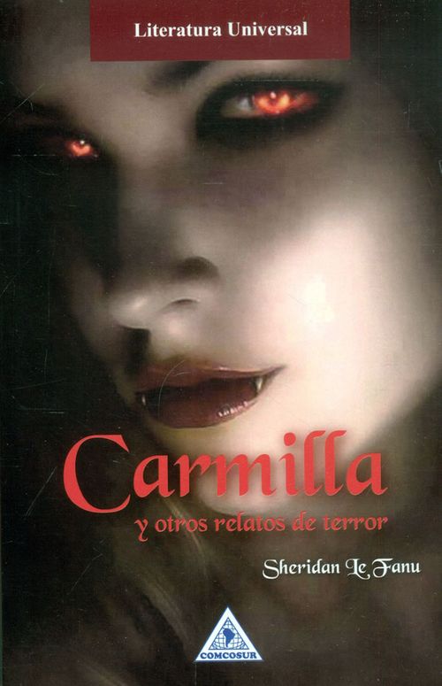 Carmilla y otros relatos de terror