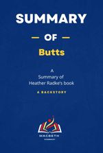 bw-summary-of-butts-a-backstory-summary-by-heather-radkebook-bookrix-9783755426646