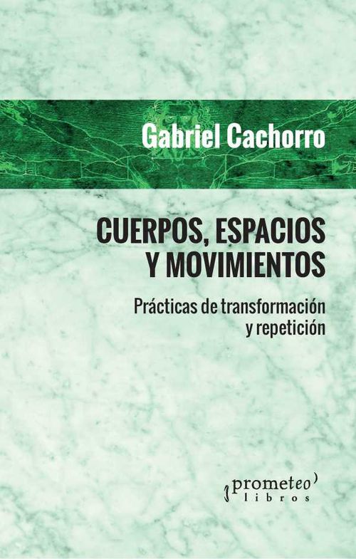 Cuerpos espacios y movimientos