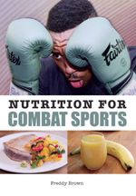 bw-nutrition-for-combat-sports-crowood-9781785001543
