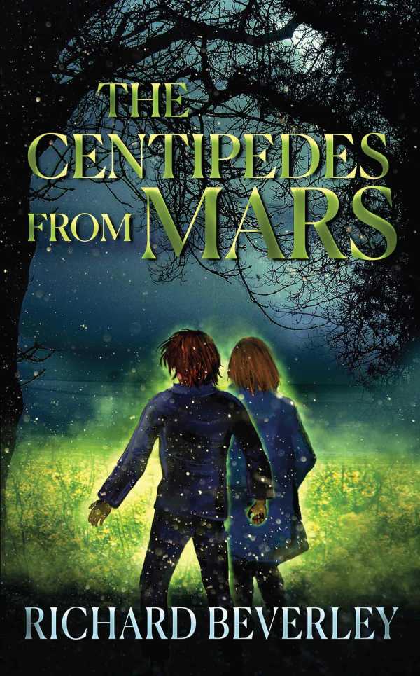bw-the-centipedes-from-mars-grosvenor-house-publishing-9781839755927
