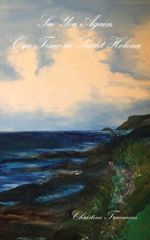 bw-see-you-again-one-time-in-saint-helena-grosvenor-house-publishing-9781839751851