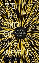 bw-its-the-end-of-the-world-elliott-thompson-9781783964758
