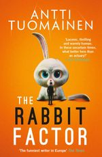 bw-the-rabbit-factor-the-tense-hilarious-bestseller-from-the-funniest-writer-in-europe-hellip-first-in-a-series-and-soon-to-be-a-major-motion-picture-orenda-books-9781913193867