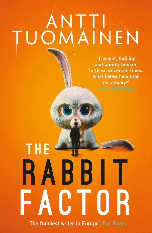 bw-the-rabbit-factor-the-tense-hilarious-bestseller-from-the-funniest-writer-in-europe-hellip-first-in-a-series-and-soon-to-be-a-major-motion-picture-orenda-books-9781913193867