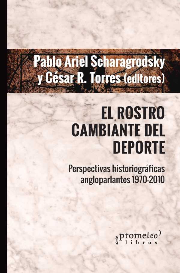bw-el-rostro-cambiante-el-deporte-prometeo-9789878161969