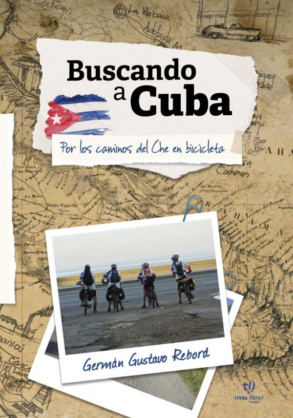 bw-buscando-a-cuba-tinta-libre-ediciones-9789878179995