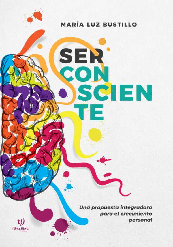 bw-ser-consciente-tinta-libre-ediciones-9789878240572