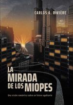 bw-la-mirada-de-los-miopes-tinta-libre-ediciones-9789878240534