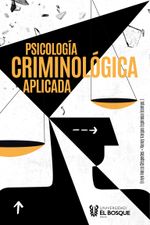 psicologia-criminologica-aplicada-9789587393323-ubos