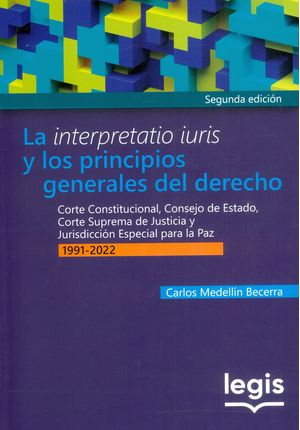 La interpretatio iuris y los principios generales del derecho