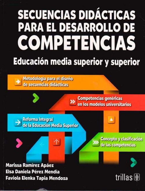 Secuencias didácticas para el desarrollo de competencias Educación media superior y superior