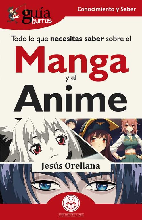 GuíaBurros Todo lo que necesitas saber sobre el Manga y el Anime