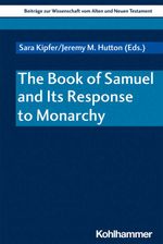 bw-the-book-of-samuel-and-its-response-to-monarchy-kohlhammer-verlag-9783170370418