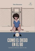 bw-como-el-diego-en-el-90-tinta-libre-ediciones-9789878240787