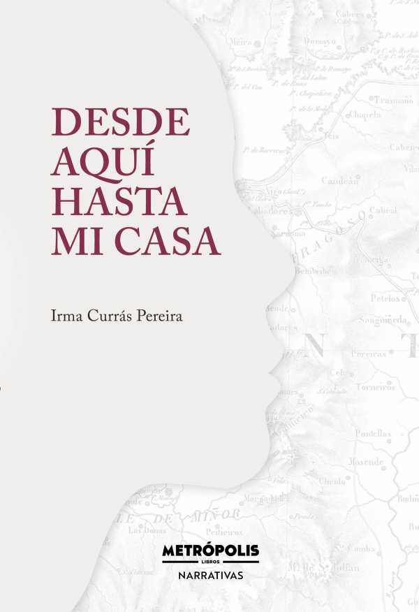 bw-desde-aquiacute-hasta-mi-casa-metrpolis-libros-9786316505033