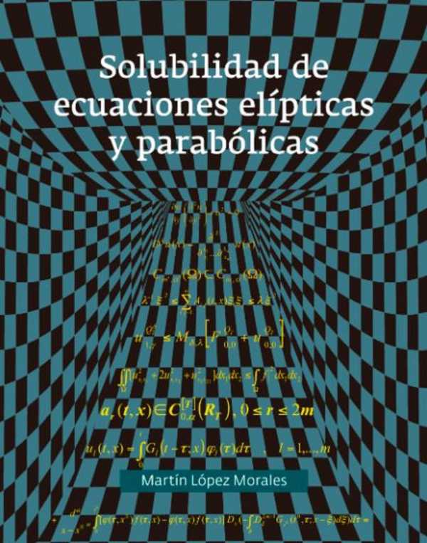 bw-solubilidad-de-ecuaciones-eliacutepticas-y-paraboacutelicas-universidad-autnoma-de-la-ciudad-de-mxico-uacm-9786078840274