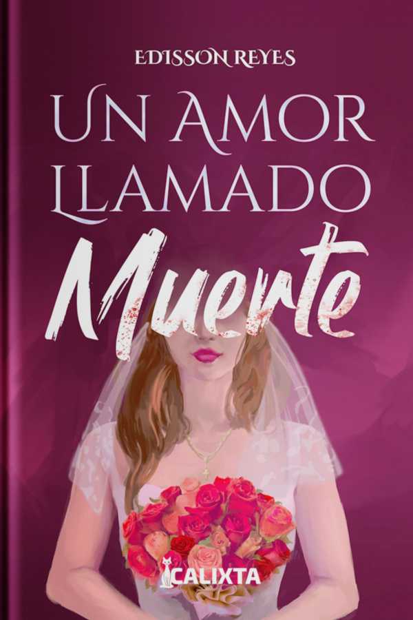 bw-un-amor-llamado-muerte-calixta-editores-9786287540958