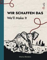 bw-wir-schaffen-das-ndash-well-make-it-sefa-verlag-9783945090817