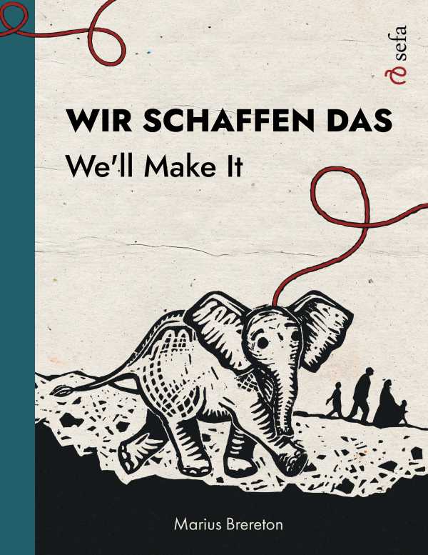 bw-wir-schaffen-das-ndash-well-make-it-sefa-verlag-9783945090817